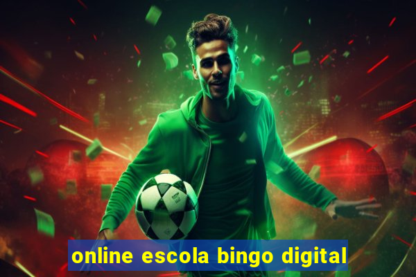 online escola bingo digital